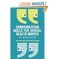 Communication Skills for Mental Health Nurses: An introduction