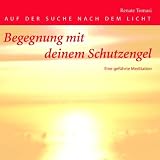 Begegnung mit deinem Schutzengel
