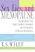   - Sex, Lies, and Menopause