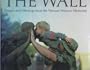 The Wall: Images and Offerings from the Vietnam Veterans Memorial