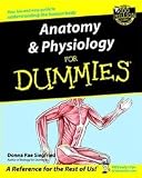 by Donna Rae Siegfried Anatomy and Physiology for Dummies