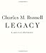 Charles M. Russell: Legacy