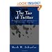 The Tao of Twitter: Changing your life and business 140 characters at a time