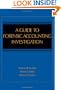 A Guide to Forensic Accounting Investigation