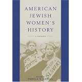 American Jewish Women's History: A Reader