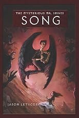 Song #3 (The Mysterious Mr. Spines)