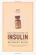 The Discovery of Insulin