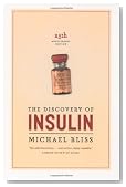 The Discovery of Insulin: Twenty-fifth Anniversary Edition