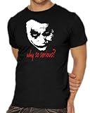 Joker - Why so serious? T-Shirt S-XXXL div. Farben