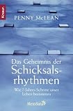 Das Geheimnis der Schicksalsrhythmen: Wie 7-Jahres-Schritte unser Leben bestimmen - Penny McLean