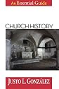 Church History: An Essential Guide (Essential Guides)