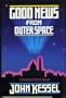 Good News from Outer Space