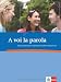 A voi la parola: Konversationskurs Italienisch (A2/B1) L=0: my-fan-page.de