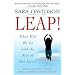 Leap!: What Will We Do with the Rest of Our Lives?