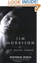 Jim Morrison: Life, Death, Legend