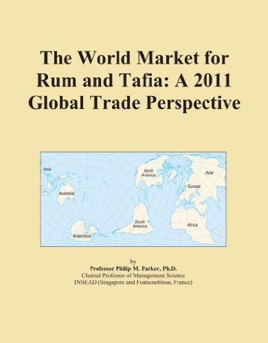 The World Market for Rum and Tafia: A 2011 Global Trade Perspective
