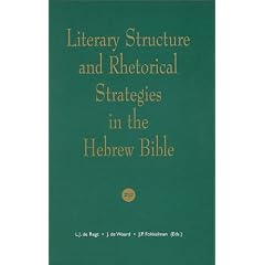 Literary Structure and Rhetorical Strategies in the Hebrew Bible