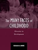 The Many Faces of Childhood: Diversity in Development