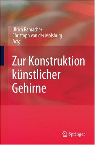 Zur Konstruktion kÃ¼nstlicher Gehirne (German Edition)