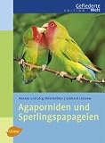 Produkt-Bild: Agaporniden und Sperlingspapageien