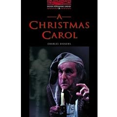 A Christmas Carol: Level 3 (Oxford Bookworms Library)