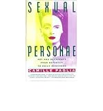 Sexual personae : art and decadence from Nefertiti to Emily Dickinson