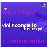 Elgars Violin Concerto in B Minor, Op.61