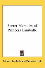 Secret Memoirs of Princess Lamballe