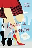 Dress 2 Impress: A Jennifer Cloud Novel (Jennifer Cloud Series) (Volume 2)