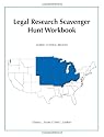 Legal Research Scavenger Hunt Workbook: North Central Region
