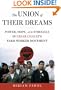 The Union of Their Dreams: Power, Hope, and Struggle in Cesar Chavez's Farm Worker Movement