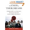 The Union of Their Dreams: Power, Hope, and Struggle in Cesar Chavez's Farm Worker Movement