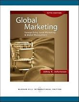 Global Marketing: Foreign Entry, Local Marketing, and Global Management