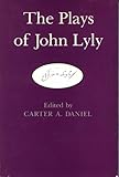 The plays of John Lyly