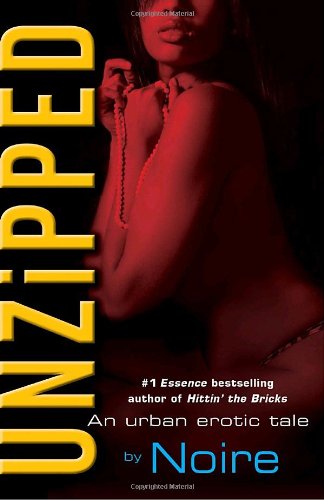 Unzipped: An Urban Erotic Tale