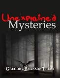 Unexplained Mysteries