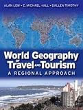 World geography of travel and tourism : a regional approach
