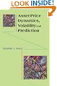Asset Price Dynamics, Volatility, and Prediction