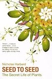 Cover of Seed to Seed by Nicholas Harberd 074758561X