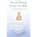 Everything Conceivable: How the Science of Assisted Reproduction Is Changing Our World