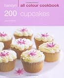 Hamlyn All Colour Cookbook 200 Cupcakes