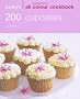 Hamlyn All Colour Cookbook 200 Cupcakes