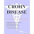 Crohn Disease - A Bibliography and Dictionary for Physicians, Patients, and Genome Researchers by Philip M. Parker