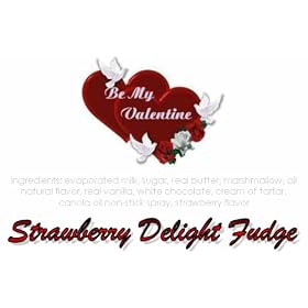 "Be My Valentine" Strawberry Delight Fudge Box