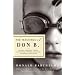 The Teachings of Don B.: Satires, Parodies, Fables, Illustrated Stories, and Plays of Donald Barthelme