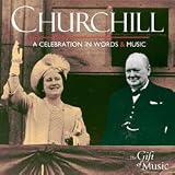Churchill - A celebration in words & music