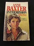 Anne Baxter in the book Intermission