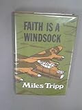Faith is a windsock