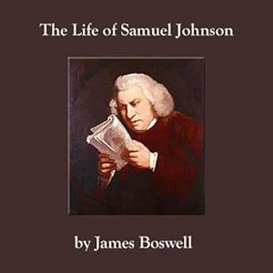 The Life of Samuel Johnson - James Boswell 