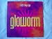 GLOWORM I Lift My Cup 12